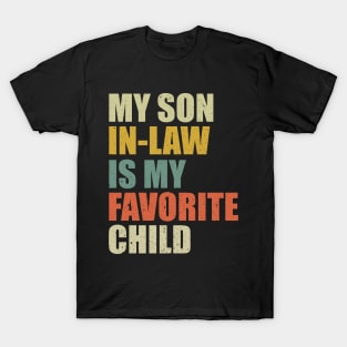 My Son In Law Is My Favorite Child T-Shirt